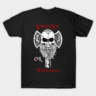 Victory or Valhalla T-Shirt